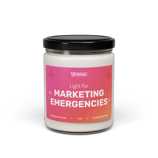 In Social "In Scents":  Marketing Emergencies (Soy Candle)