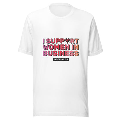 In Social Unisex 'I Support Women in Business' T-Shirt (White & Gradient)