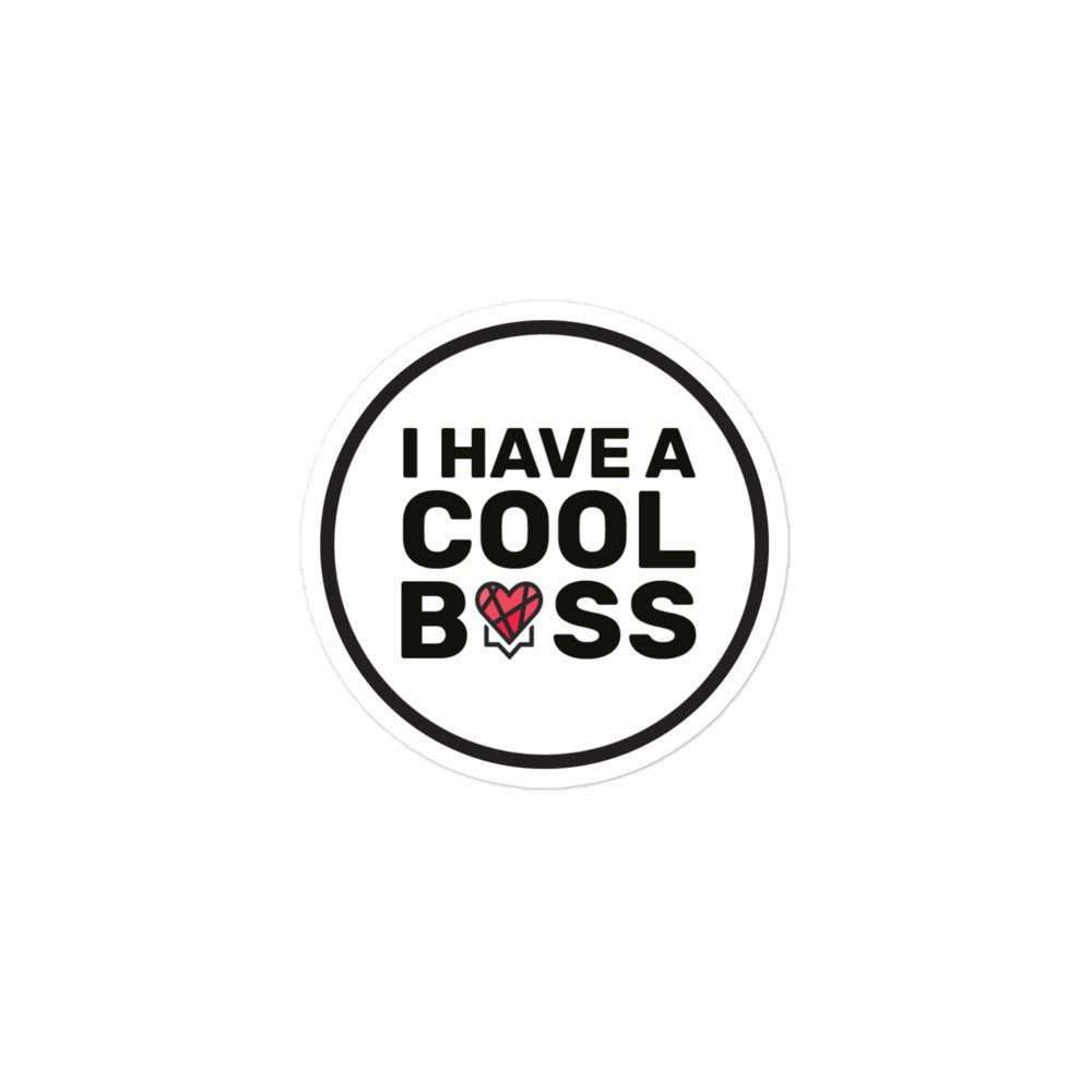 "I Have a Cool Boss" Bubble-Free Sticker